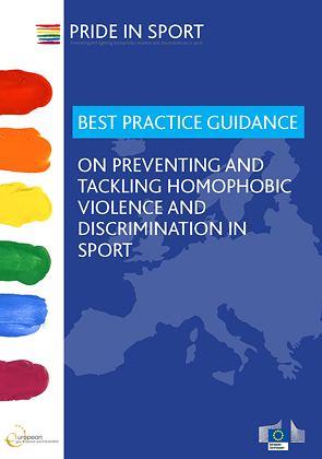 Best Practice Guidance on Preventing and Tackling Homophobic Violence and Discrimination in Sport